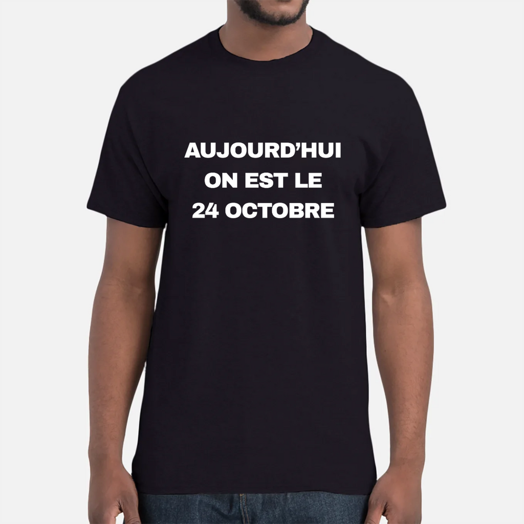 T-Shirt Date du Jour